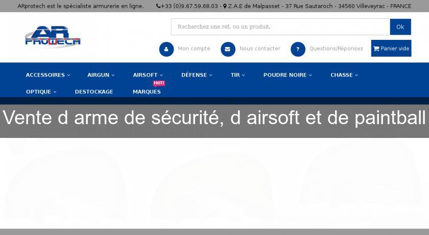 Vente d'arme de sécurité, d'airsoft et de paintball Vente d'arme de sécurité, d'airsoft et de paintball