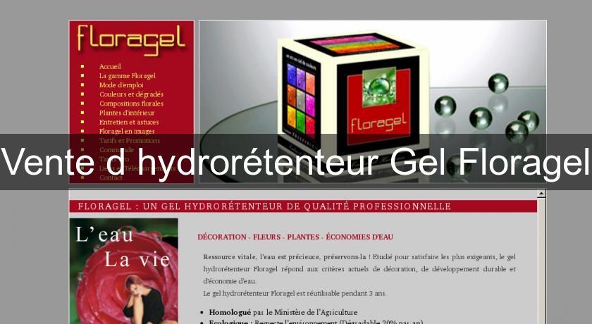 Vente d'hydrorétenteur Gel Floragel