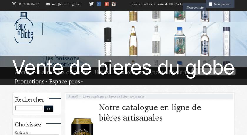 Vente de bieres du globe Vente de bieres du globe