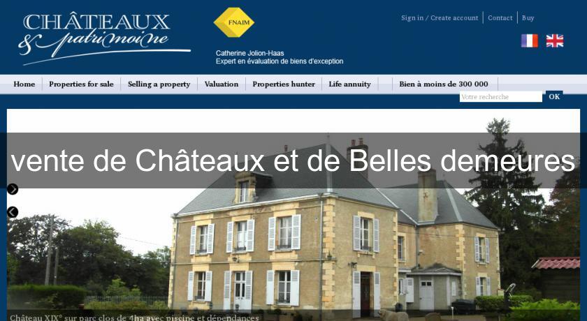 vente de Châteaux et de Belles demeures