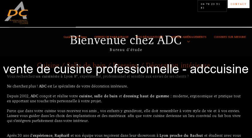 vente de cuisine professionnelle - adccuisine