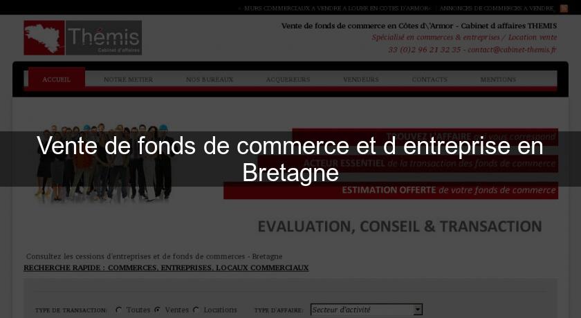 Vente de fonds de commerce et d'entreprise en Bretagne