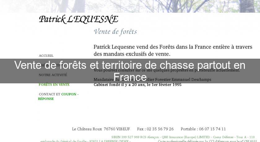 Vente de forêts et territoire de chasse partout en France