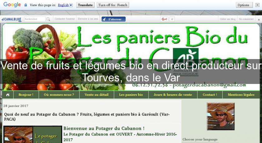 Vente de fruits et légumes bio en direct producteur sur Tourves, dans le Var