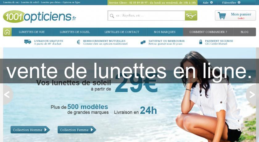 vente de lunettes en ligne. vente de lunettes en ligne.