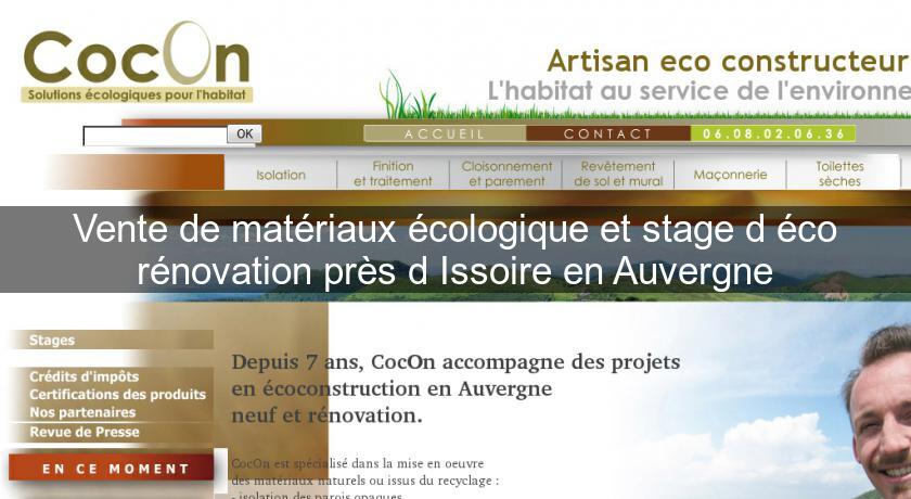 Vente de matériaux écologique et stage d'éco rénovation près d'Issoire en Auvergne