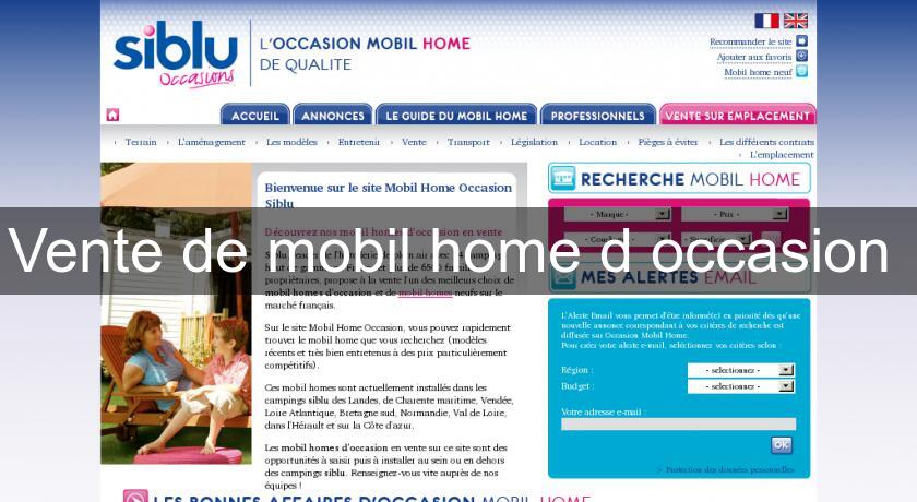 Vente de mobil home d'occasion Vente de mobil home d'occasion