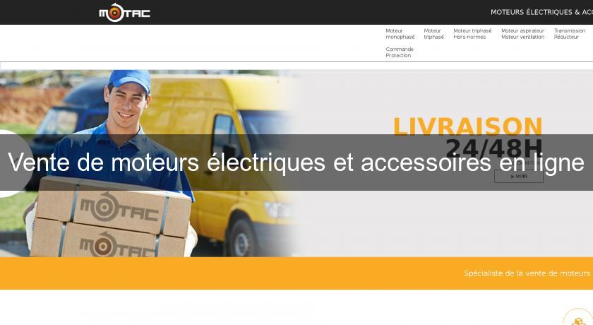 Vente de moteurs électriques et accessoires en ligne