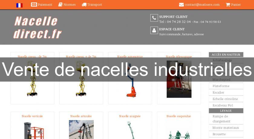 Vente de nacelles industrielles Vente de nacelles industrielles