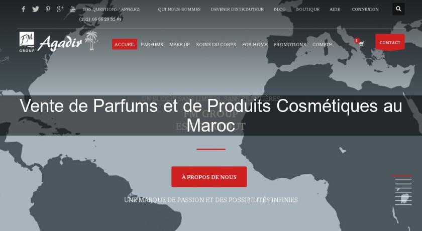 Vente de Parfums et de Produits Cosmétiques au Maroc