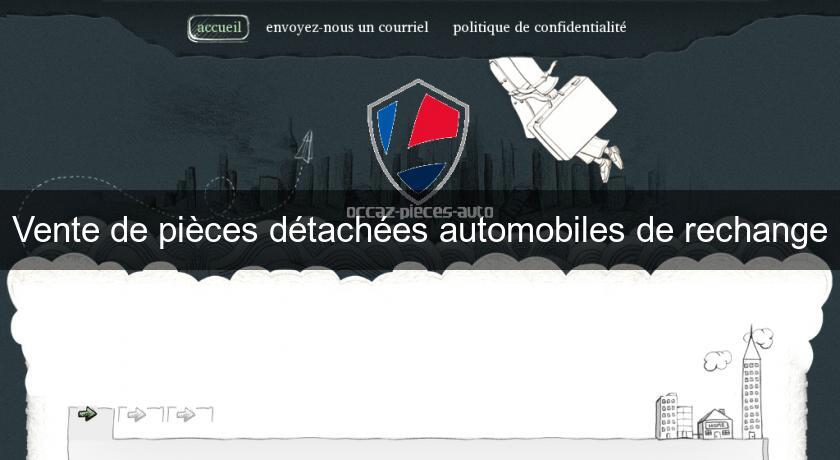 Vente de pièces détachées automobiles de rechange Vente de pièces détachées automobiles de rechange