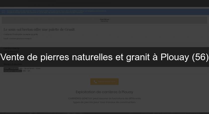 Vente de pierres naturelles et granit à Plouay (56)