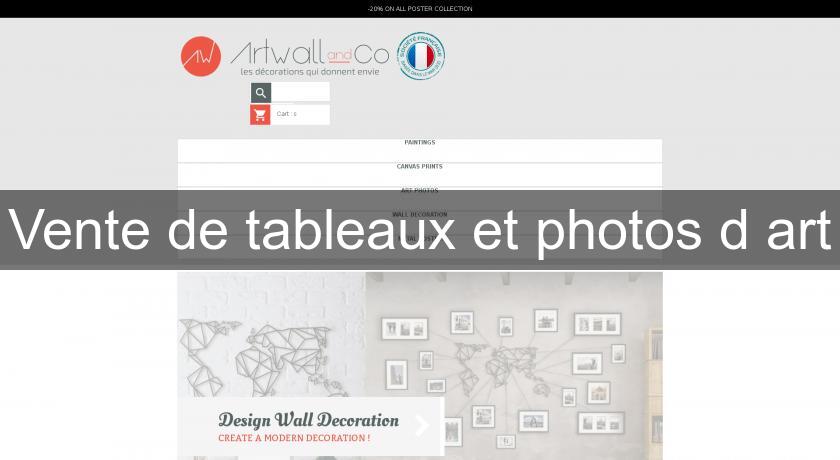 Vente de tableaux et photos d'art Vente de tableaux et photos d'art