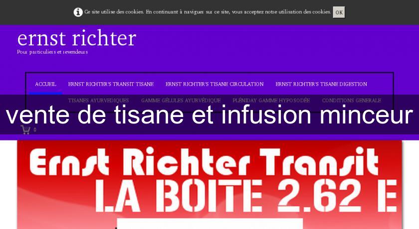 vente de tisane et infusion minceur vente de tisane et infusion minceur