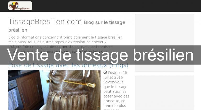 Vente de tissage brésilien