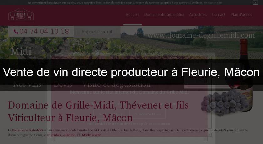 Vente de vin directe producteur à Fleurie, Mâcon Vente de vin directe producteur à Fleurie, Mâcon