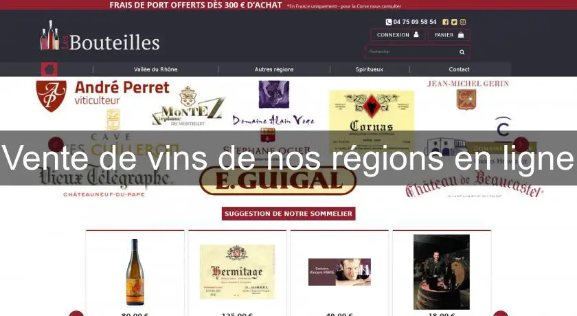 Vente de vins de nos régions en ligne