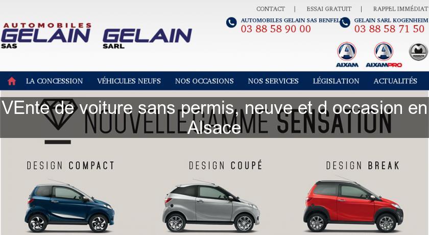 VEnte de voiture sans permis, neuve et d'occasion en Alsace VEnte de voiture sans permis, neuve et d'occasion en Alsace