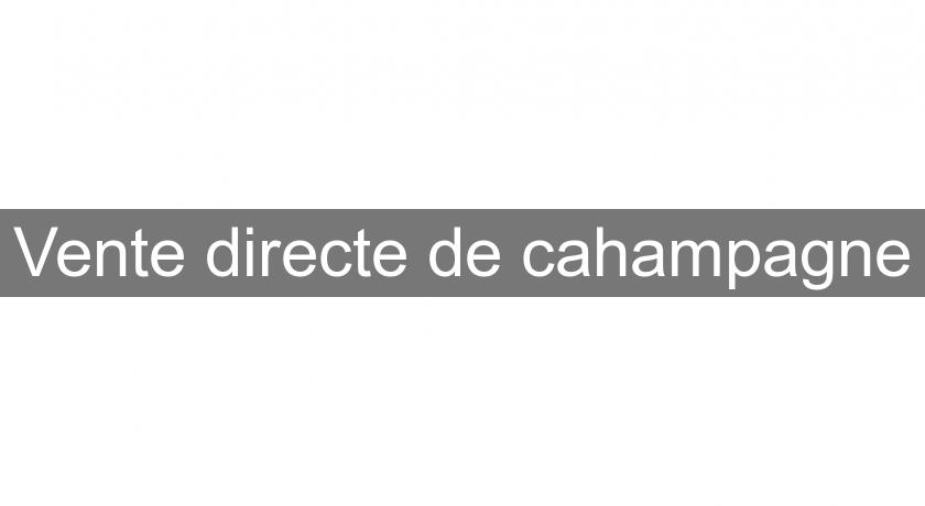 Vente directe de cahampagne Vente directe de cahampagne
