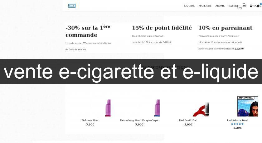 vente e-cigarette et e-liquide