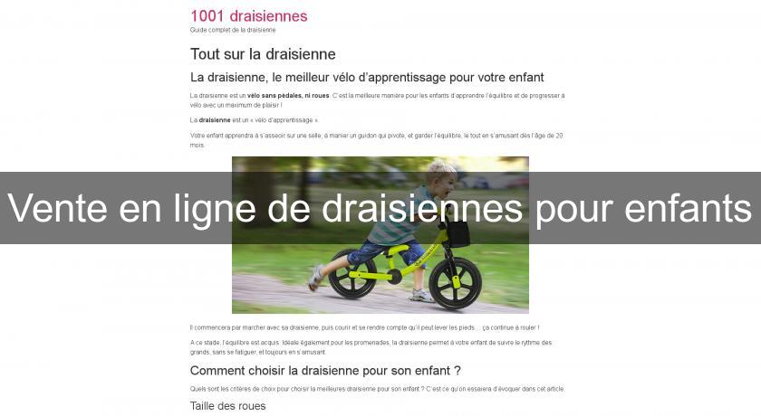 Vente en ligne de draisiennes pour enfants Vente en ligne de draisiennes pour enfants