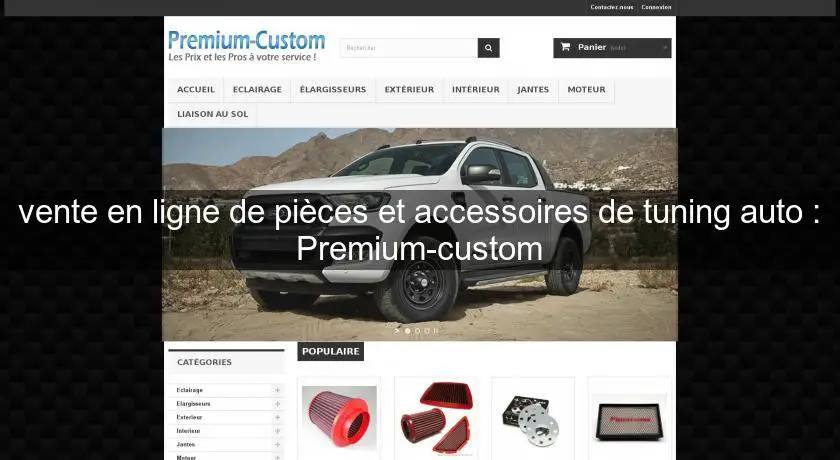 vente en ligne de pièces et accessoires de tuning auto : Premium-custom