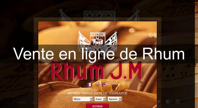 Vente en ligne de Rhum Vente en ligne de Rhum