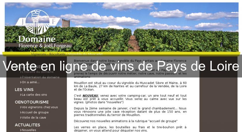 Vente en ligne de vins de Pays de Loire Vente en ligne de vins de Pays de Loire