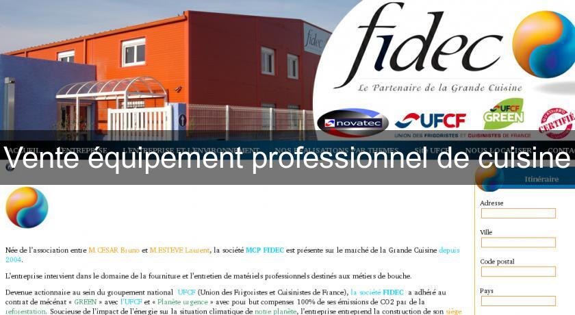 Vente équipement professionnel de cuisine Vente équipement professionnel de cuisine