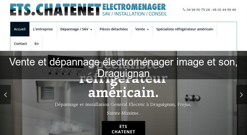 Vente et dépannage électroménager image et son, Draguignan