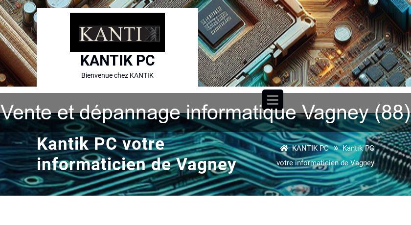 Vente et dépannage informatique Vagney (88) Vente et dépannage informatique Vagney (88)