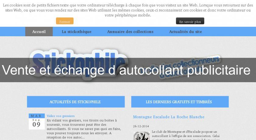 Vente et échange d'autocollant publicitaire Vente et échange d'autocollant publicitaire
