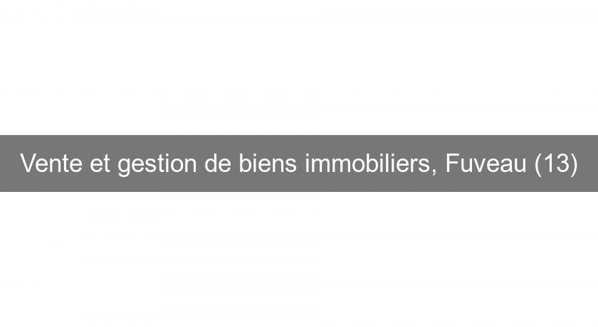 Vente et gestion de biens immobiliers, Fuveau (13) Vente et gestion de biens immobiliers, Fuveau (13)