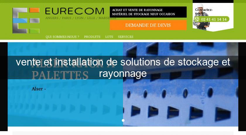 vente et installation de solutions de stockage et rayonnage vente et installation de solutions de stockage et rayonnage