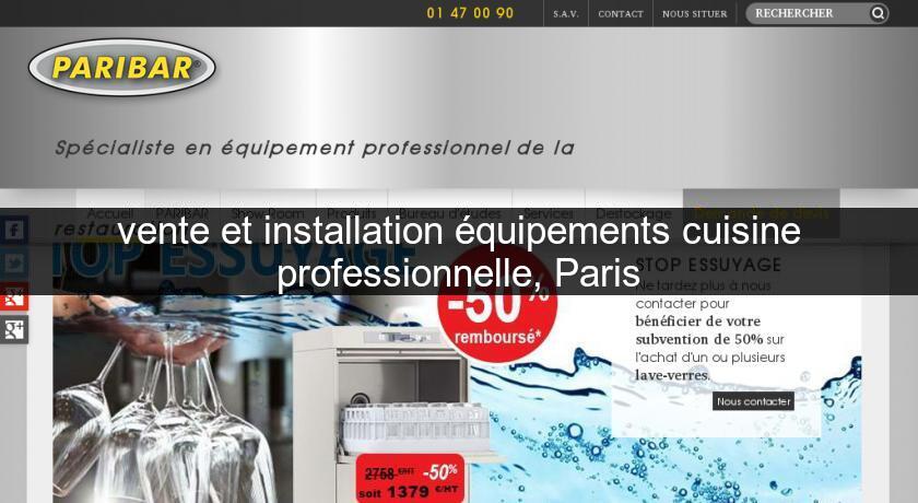 vente et installation équipements cuisine professionnelle, Paris vente et installation équipements cuisine professionnelle, Paris