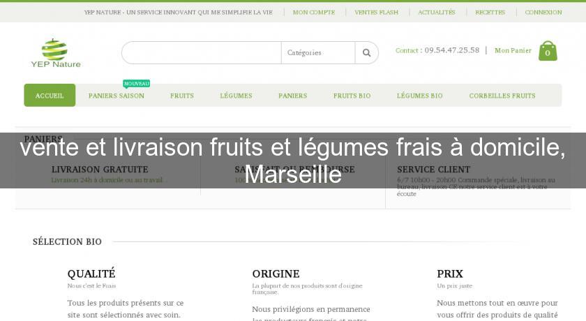 vente et livraison fruits et légumes frais à domicile, Marseille