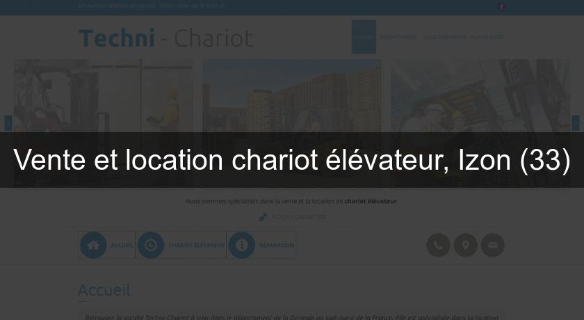 Vente et location chariot élévateur, Izon (33) Vente et location chariot élévateur, Izon (33)
