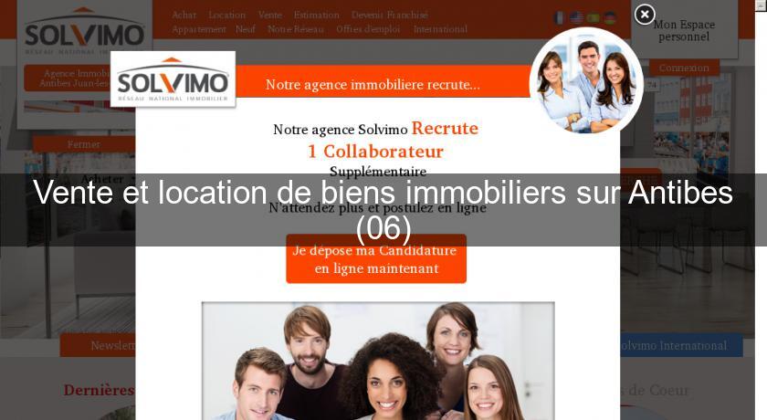 Vente et location de biens immobiliers sur Antibes (06) Vente et location de biens immobiliers sur Antibes (06)