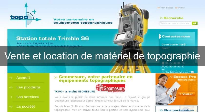 Vente et location de matériel de topographie Vente et location de matériel de topographie