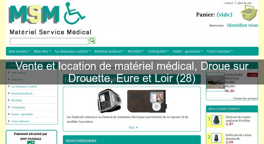 Vente et location de matériel médical, Droue sur Drouette, Eure et Loir (28) Vente et location de matériel médical, Droue sur Drouette, Eure et Loir (28)