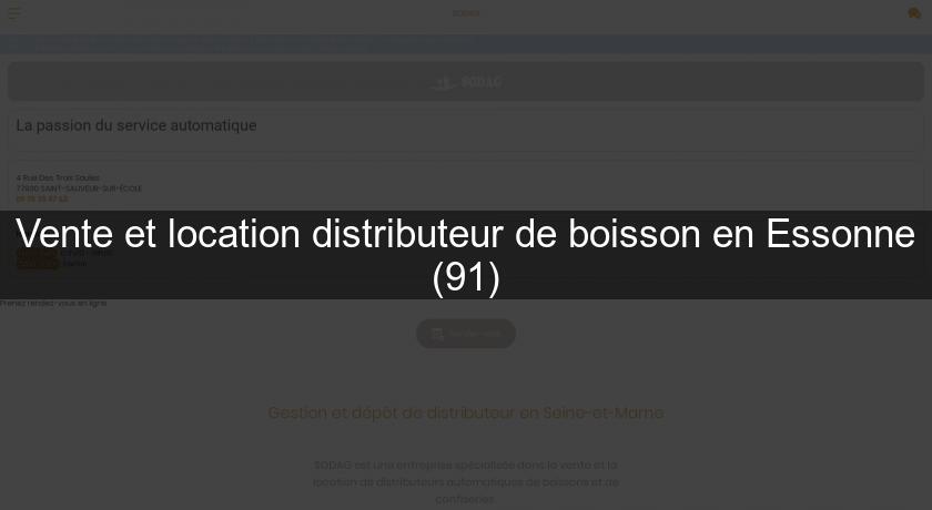Vente et location distributeur de boisson en Essonne (91) Vente et location distributeur de boisson en Essonne (91)