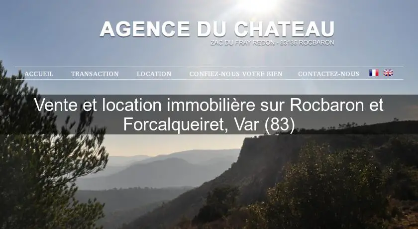 Vente et location immobilière sur Rocbaron et Forcalqueiret, Var (83)