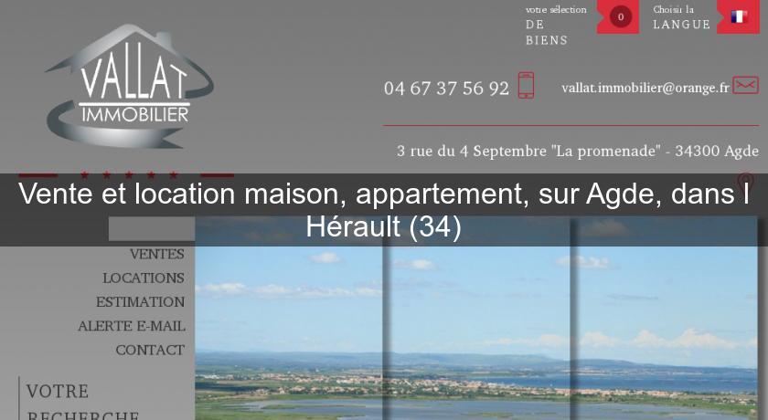 Vente et location maison, appartement, sur Agde, dans l'Hérault (34)