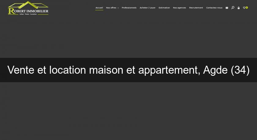 Vente et location maison et appartement, Agde (34) Vente et location maison et appartement, Agde (34)