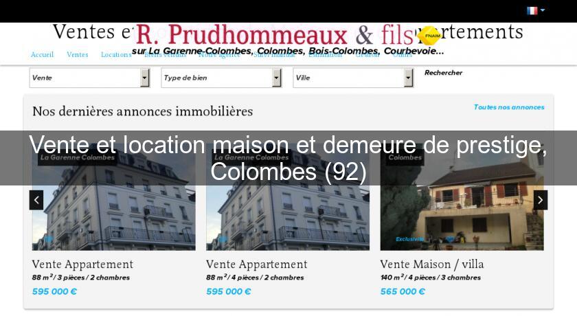 Vente et location maison et demeure de prestige, Colombes (92) Vente et location maison et demeure de prestige, Colombes (92)