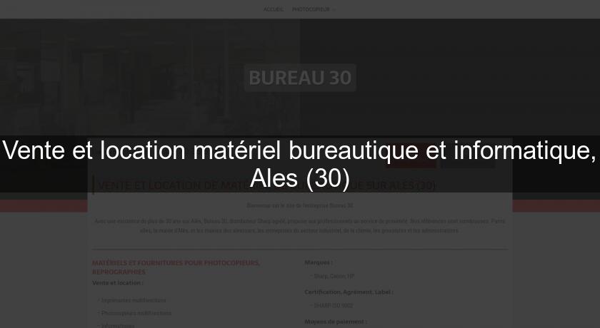 Vente et location matériel bureautique et informatique, Ales (30) Vente et location matériel bureautique et informatique, Ales (30)