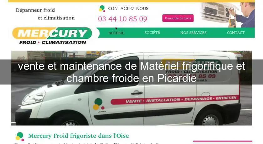 vente et maintenance de Matériel frigorifique et chambre froide en Picardie