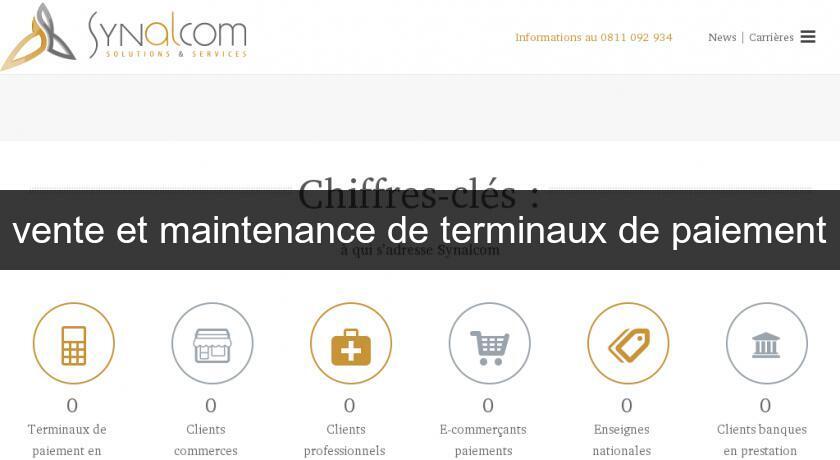 vente et maintenance de terminaux de paiement vente et maintenance de terminaux de paiement