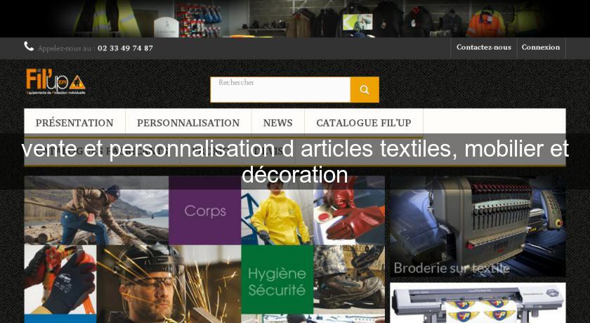 vente et personnalisation d'articles textiles, mobilier et décoration vente et personnalisation d'articles textiles, mobilier et décoration