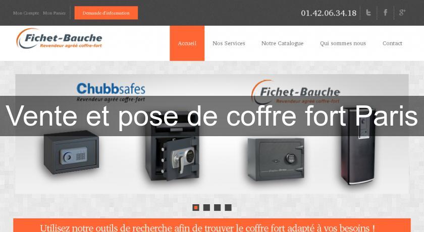 Vente et pose de coffre fort Paris Vente et pose de coffre fort Paris